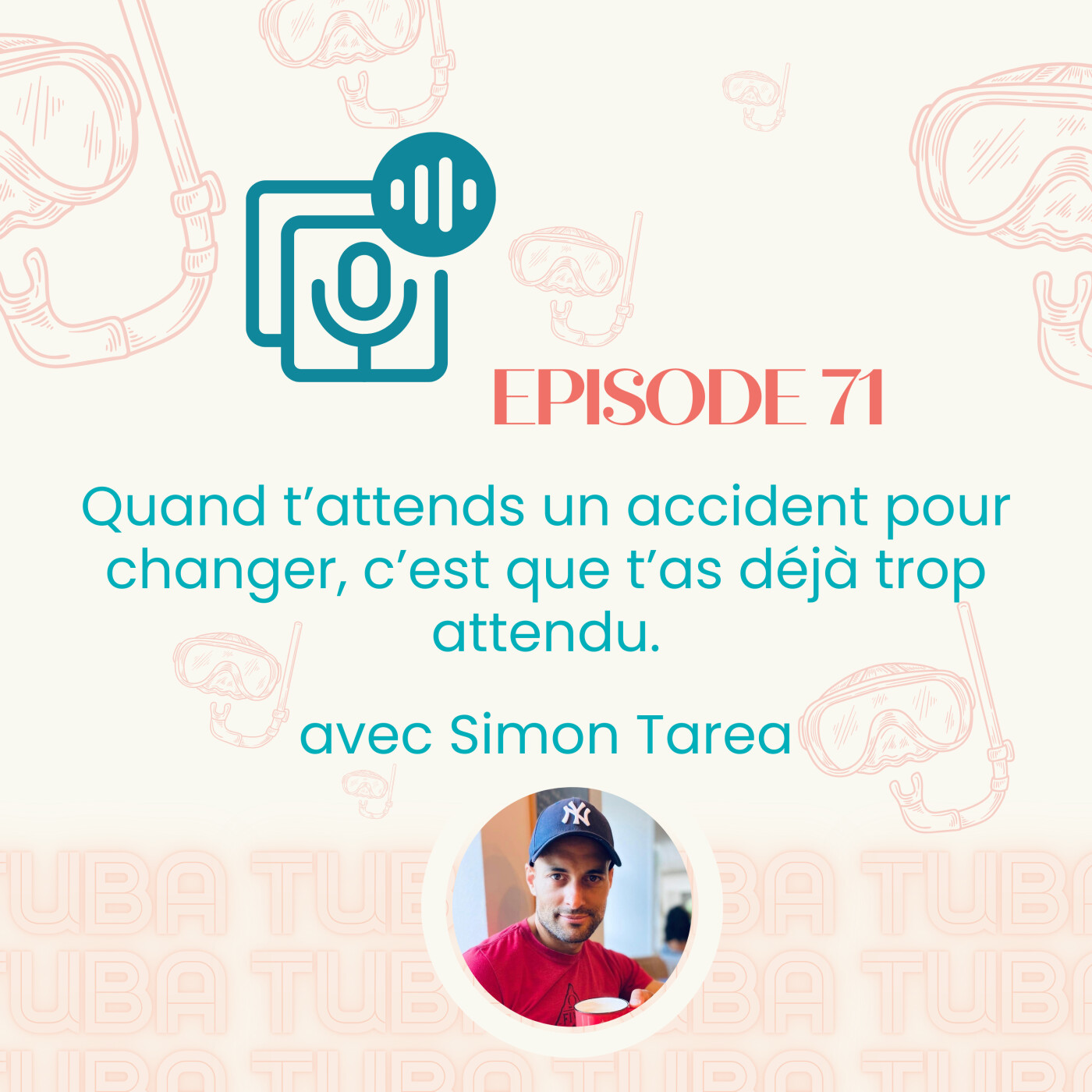 %2371 – Quand t’attends un accident pour changer, c’est que t’as déjà trop attendu – avec Simon Tarea [déclic, entrepreneuriat]