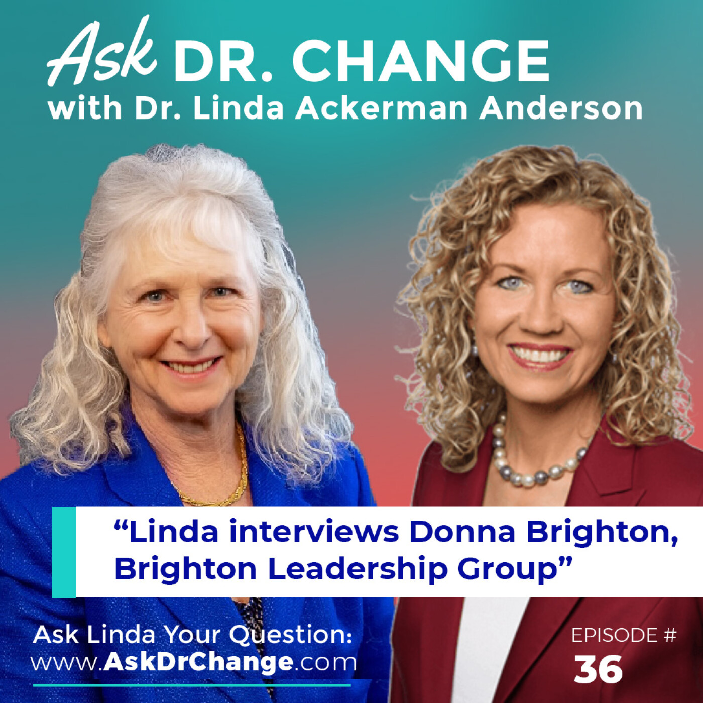 Ask Dr. Change