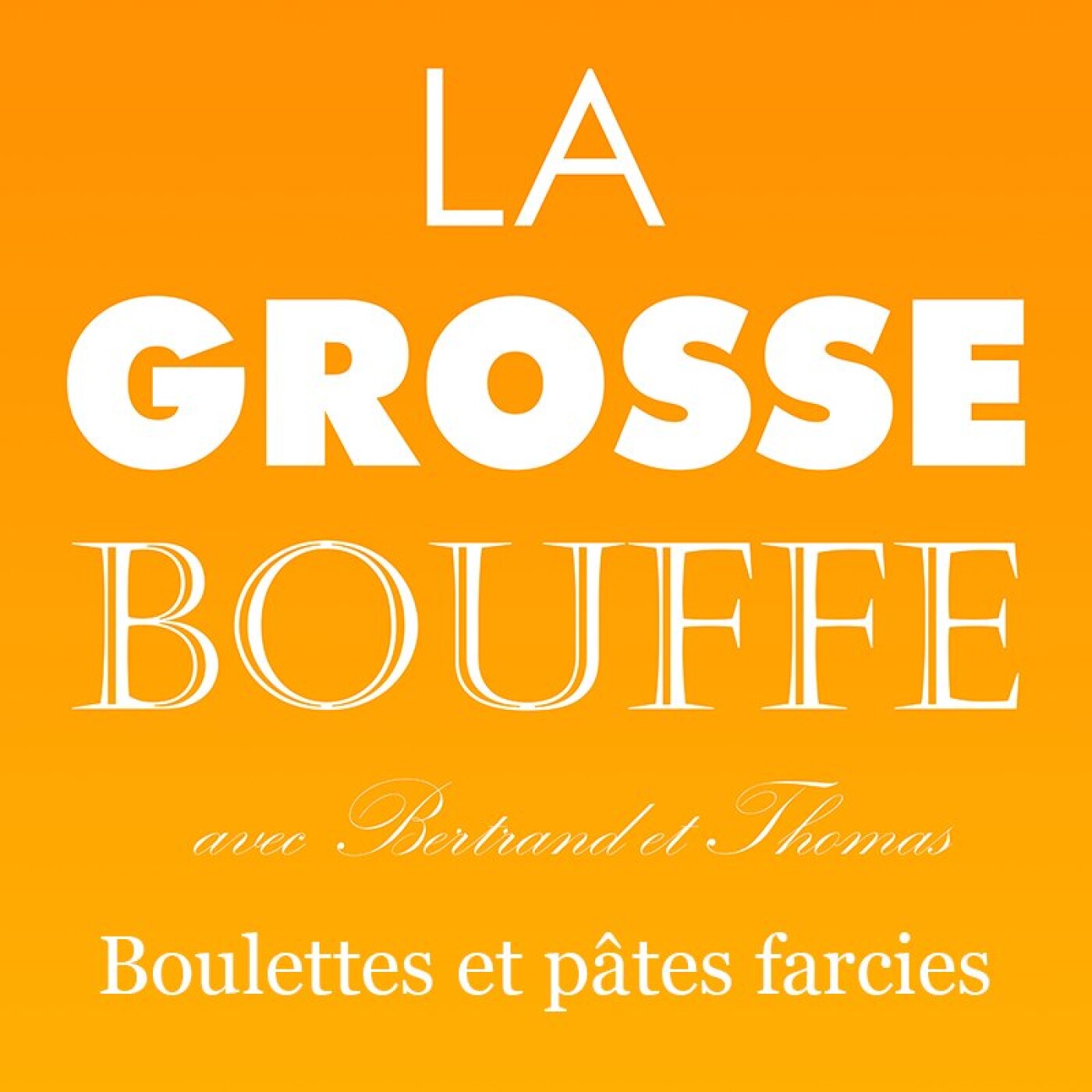La Grosse Bouffe