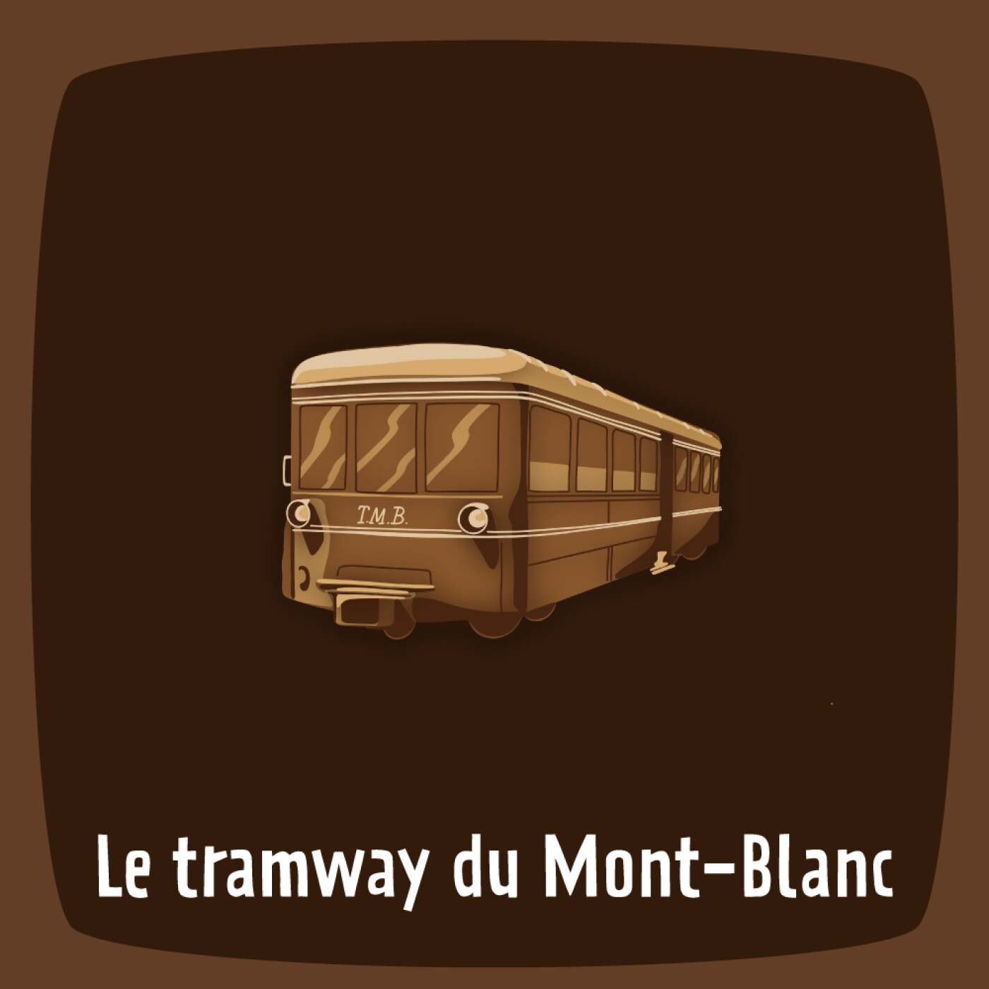 Destination 95 : Le tramway du Mont-Blanc