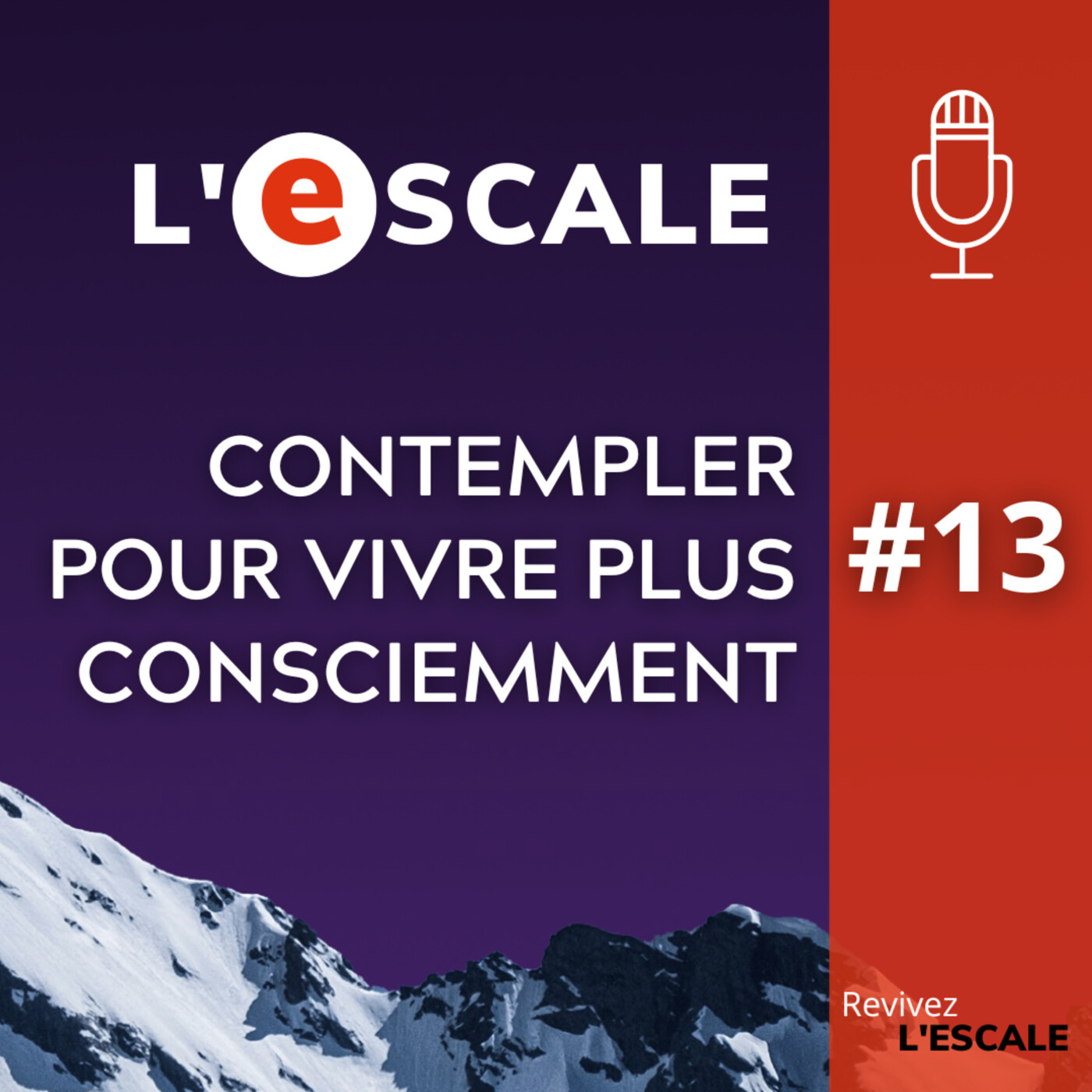 S02#13 - Contempler pour vivre plus consciemment