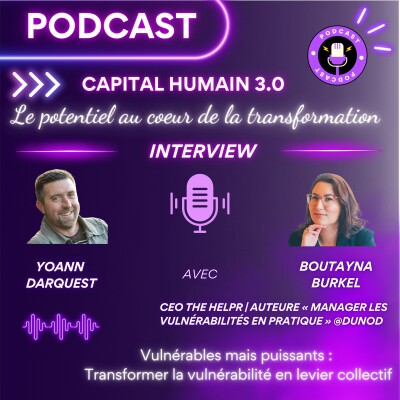 ITW de Boutayna Burkel - Vulnérables mais puissants : Transformer la vulnérabilité en levier collectif cover