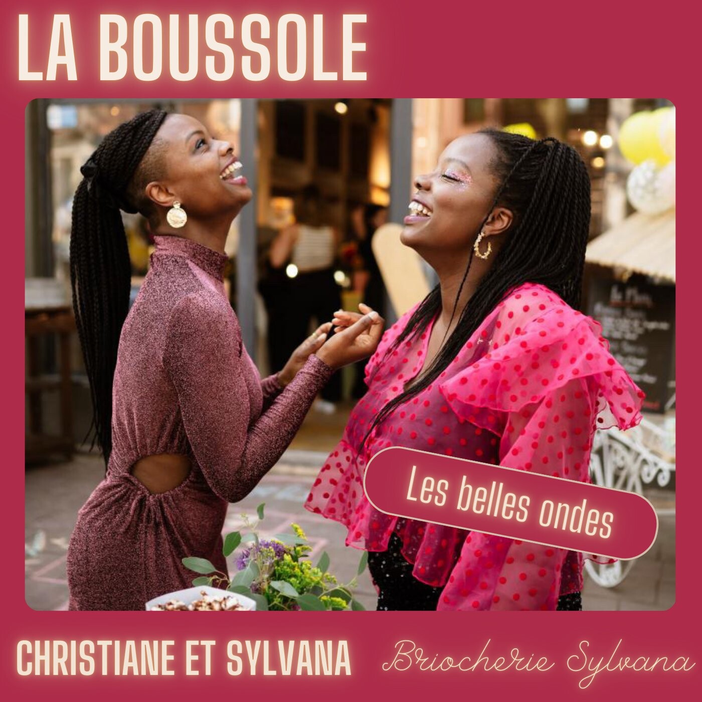 Les belles ondes_rediffusion Christiane et Sylvana_Fondatrices des Briocheries Sylvana