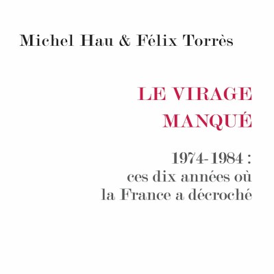 Michel Hau et Félix Torres - Le Virage manqué cover