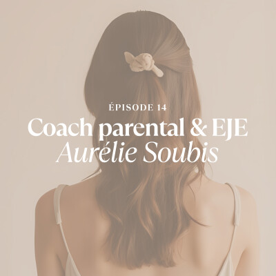 Aurélie - Coach parental & Éducatrice de jeunes enfants cover