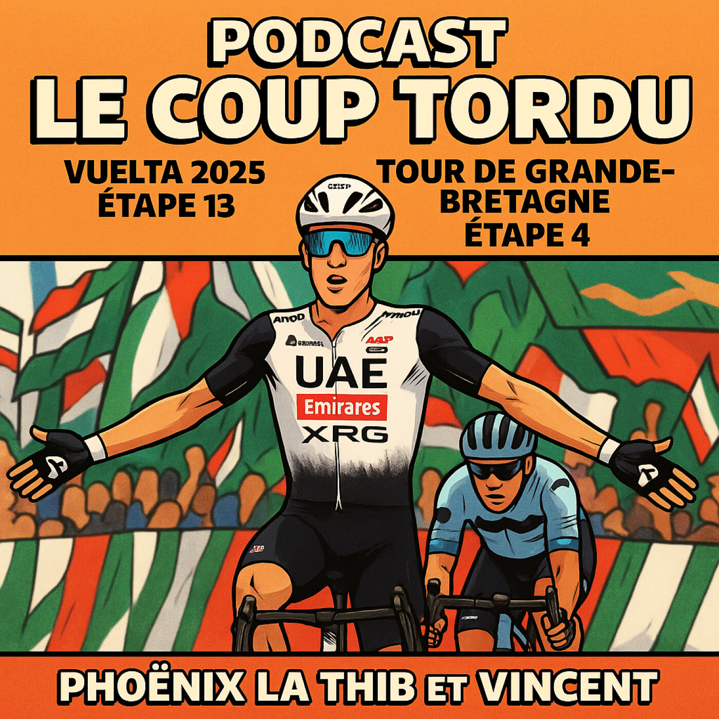 COUP TORDU EPISODE 371 : VUELTA ETAPE 13 + TOUR DE GRANDE BRETAGNE ETAPE 4