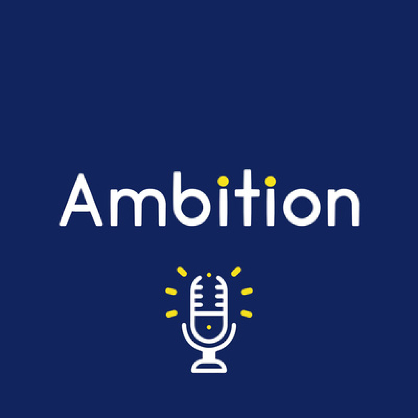 Ambition