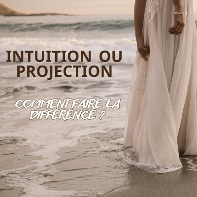 Intuition ou projection ? Comment faire la différence cover
