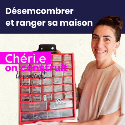 36 - Désencombrer sa maison (et sa tête) avec une home organiser : La Fée du Tri cover