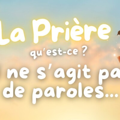 Parole et Évangile du jour | Mercredi 10 janvier • Qu'est-ce la Prière ? Invocation à l'Esprit ! cover