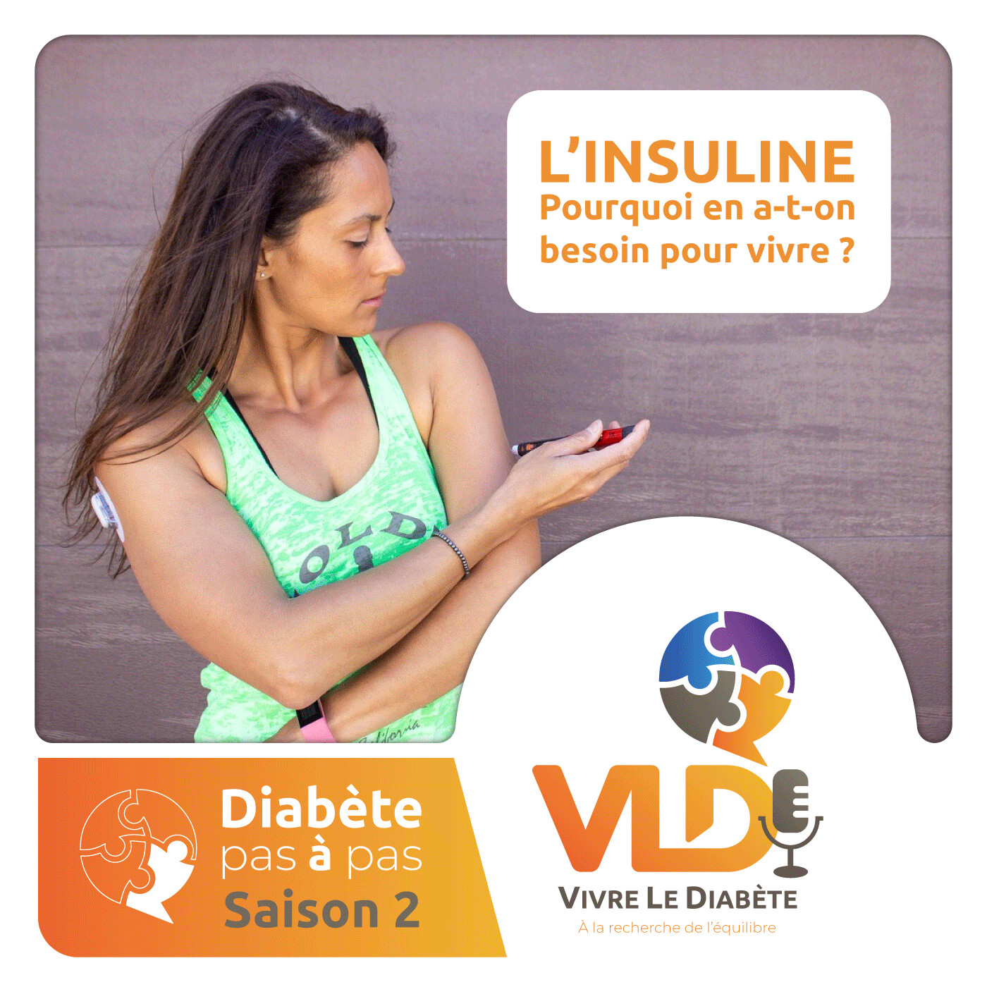 Diabète pas à pas - L’insuline : pourquoi en a-t-on besoin pour vivre | Vivre le diabète