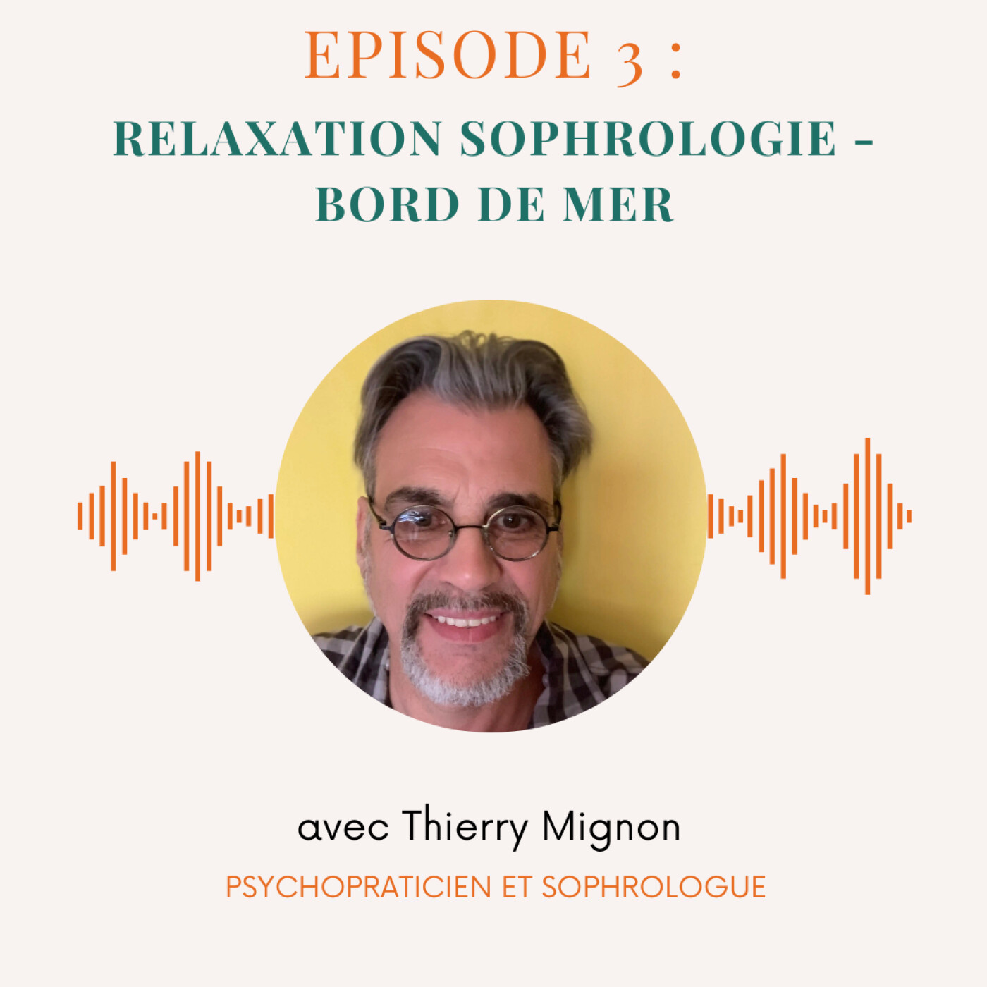 Episode n°3 : relaxation sophrologie – Bord de mer