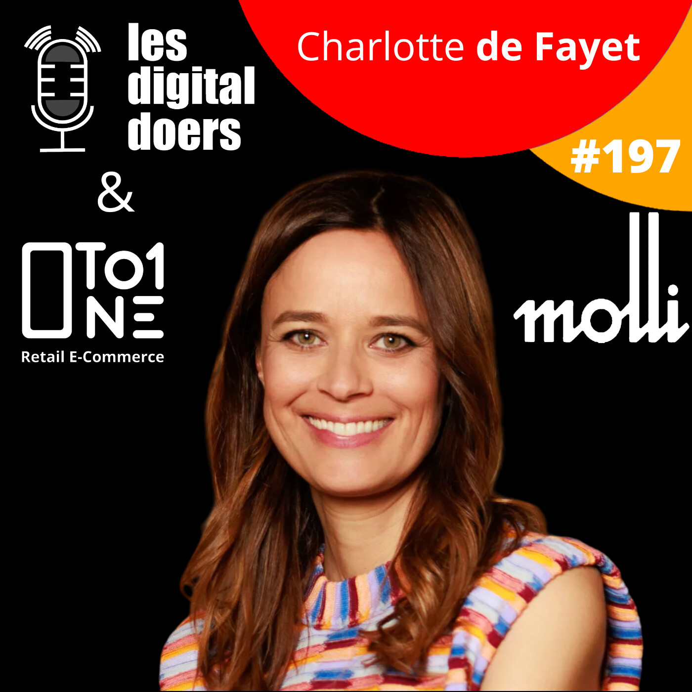 cover of episode #197 MOLLI - Charlotte de Fayet - CEO