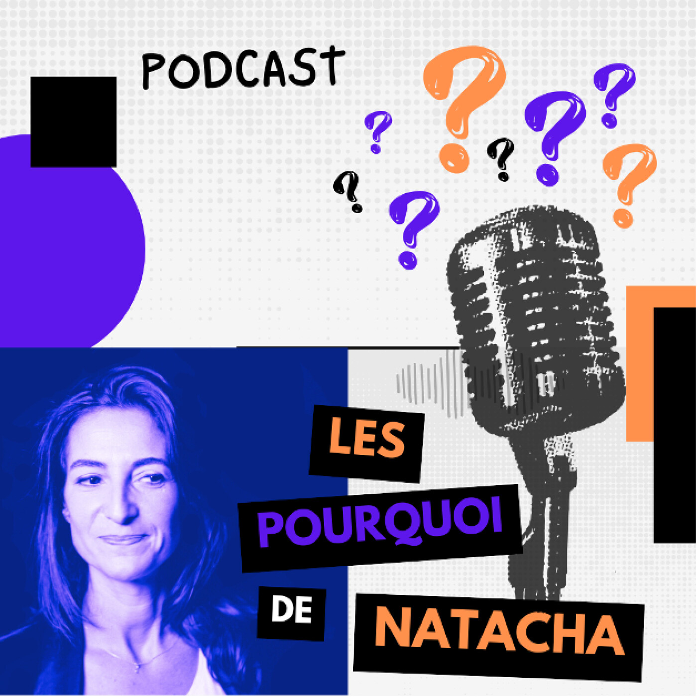 Les Pourquoi de Natacha ?