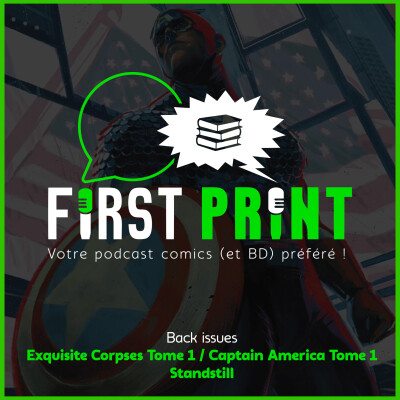 Nos chroniques sur : Exquisite Corpses, Captain America (Zdarsky) Tome 1 & Stand Still ! [Back Issues VF] cover