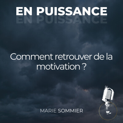 Comment retrouver de la motivation ? cover