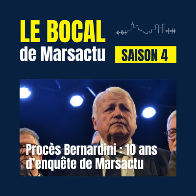 Procès Bernardini : 10 ans d'enquête de Marsactu cover
