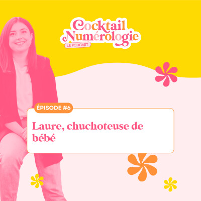 #6 : Laure, chuchoteuse de bébé cover