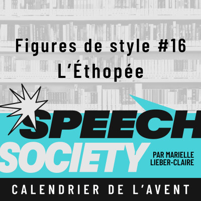 54. Calendrier de l'Avent des Figures de Style (16/22) : L'Ethopée ou l'Art du portrait moral bien brossé cover