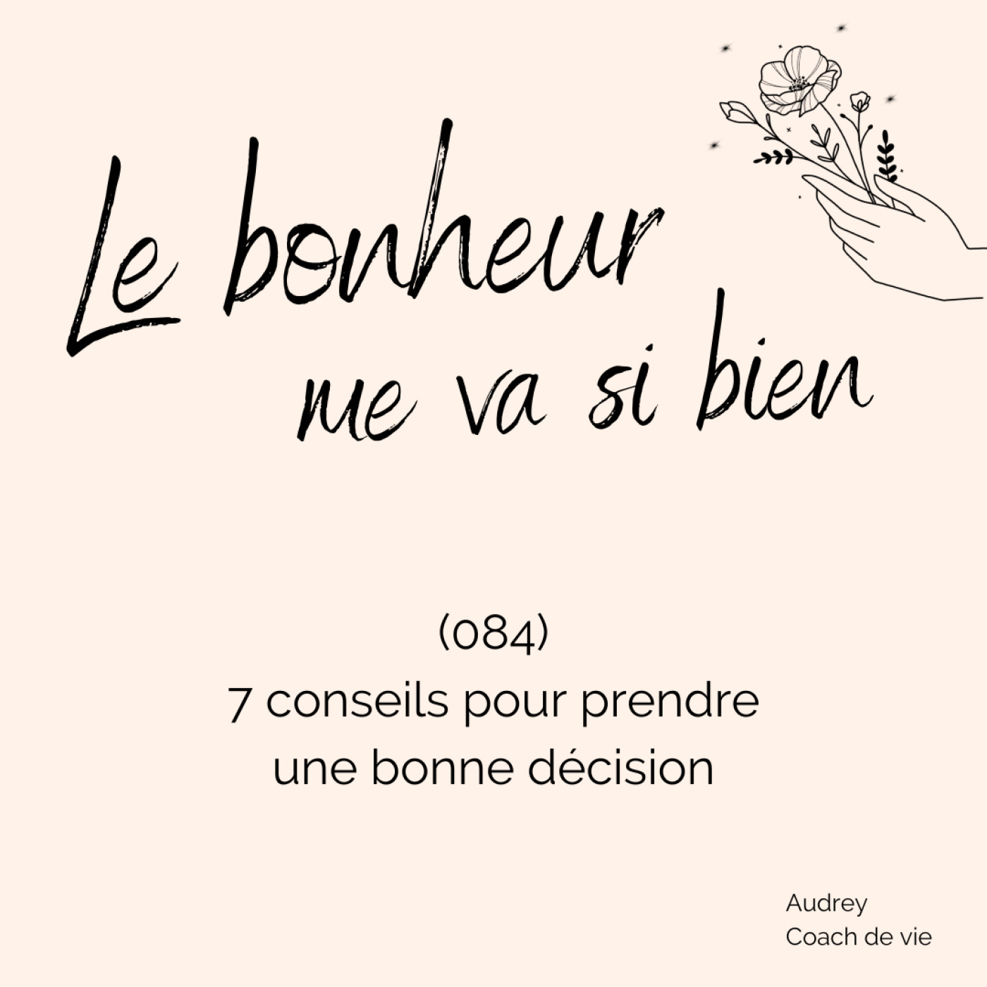 (084) 7 conseils pour prendre une bonne décision episode artwork
