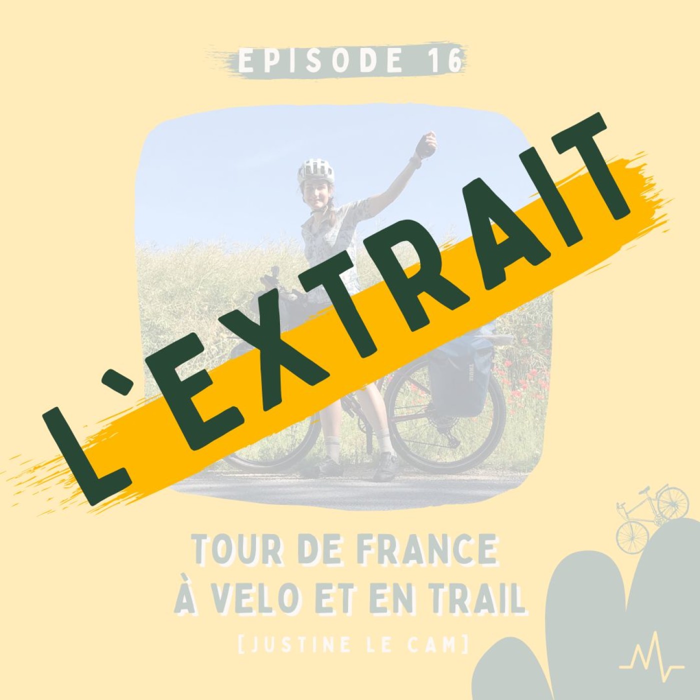 EXTRAIT ✂ - Justine Le Cam - Tour de France à vélo et en trail 🚲👟