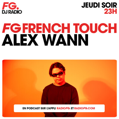 FG FRENCH TOUCH : ALEX WANN cover