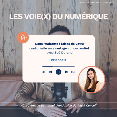 Sous-traitants : faites de votre conformité RGPD un avantage concurrentiel, avec Zoé Durand cover