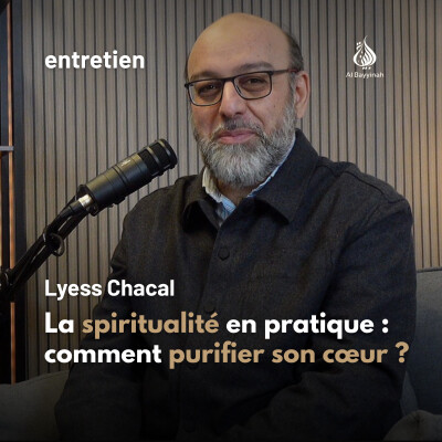 La spiritualité en pratique : comment purifier son cœur ? — Lyess Chacal cover
