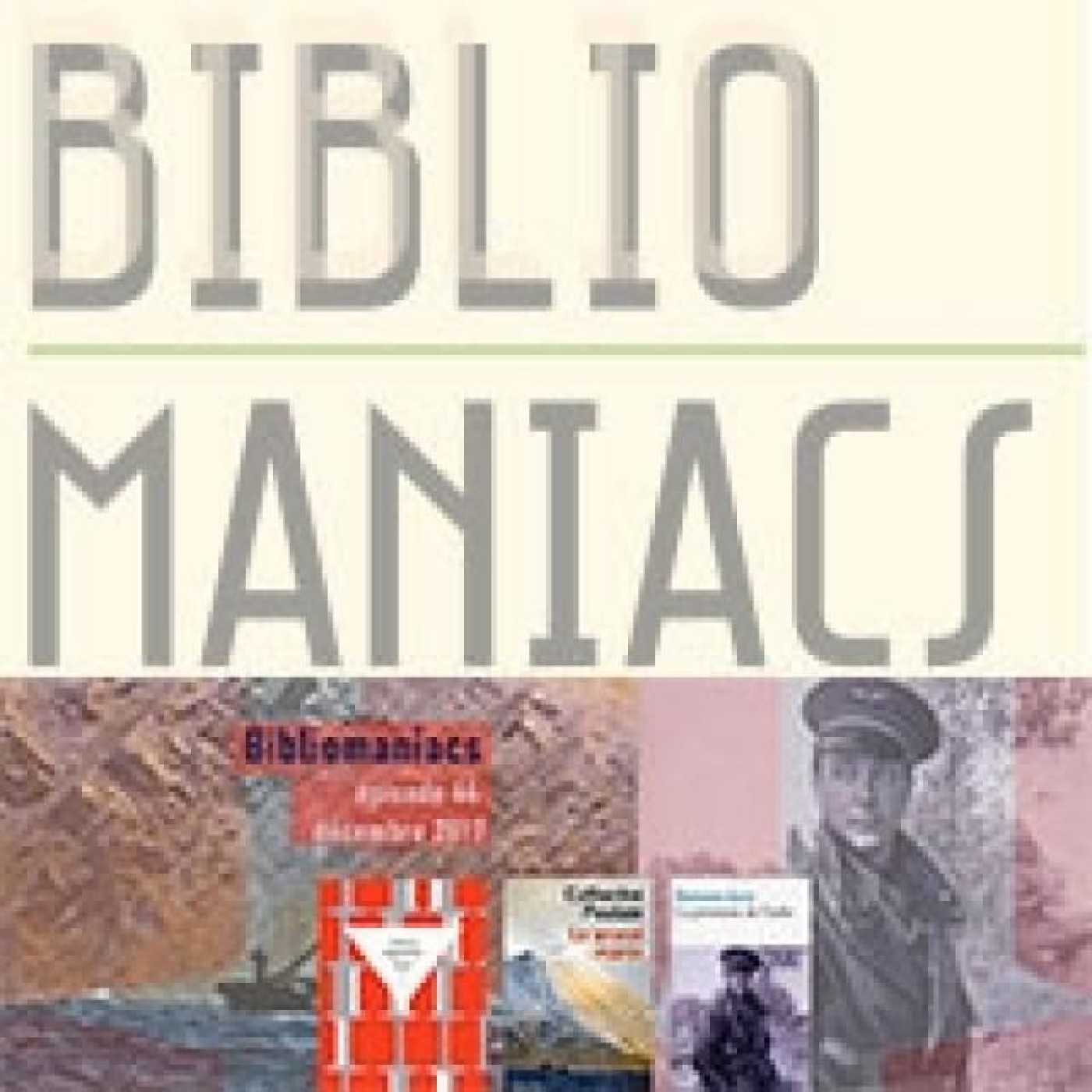 Bibliomaniacs épisode 44 décembre 2017