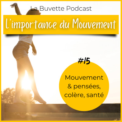 #15 L'importance du Mouvement selon la Médecine Traditionnelle Chinoise cover