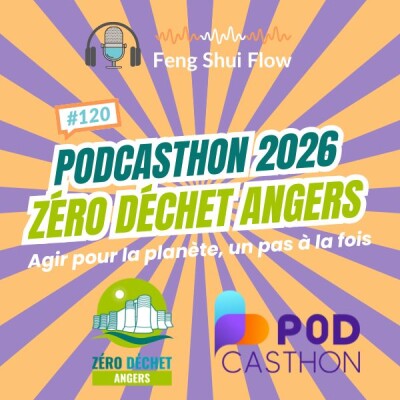 Episode 120 - Podcasthon 2026, avec Zéro Déchet Angers cover