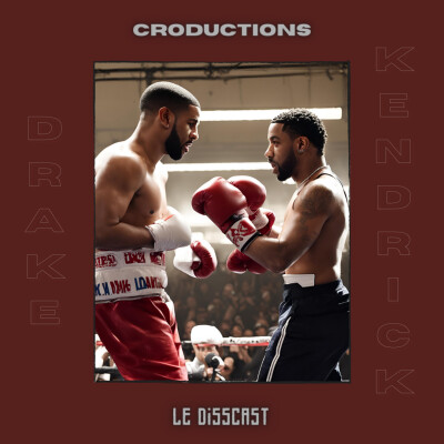 Le Disscast - L'analyse du beef entre Drake et Kendrick Lamar cover