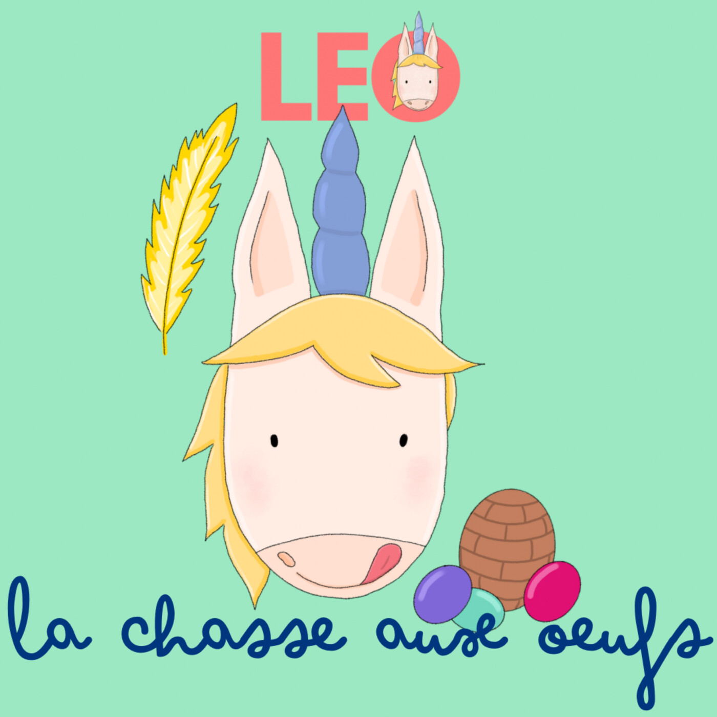 Leo la licorne - des histoires d’émotions et de confiance en soi pour les 3-7 ans