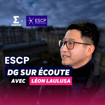 ESCP, Léon Laulusa - DG sur Écoute cover