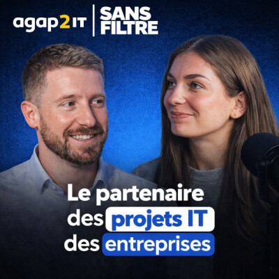 Sans Filtre - Alexandre Thievenaz, directeur de agap2it France cover