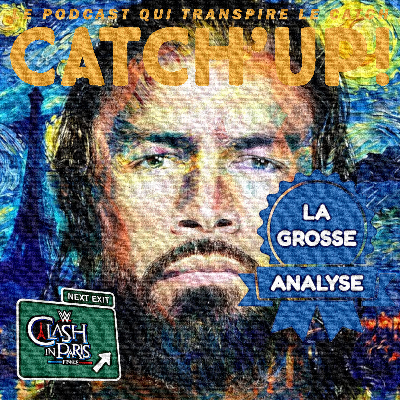 Catch’up! WWE CLASH IN PARIS – La Grosse Analyse !