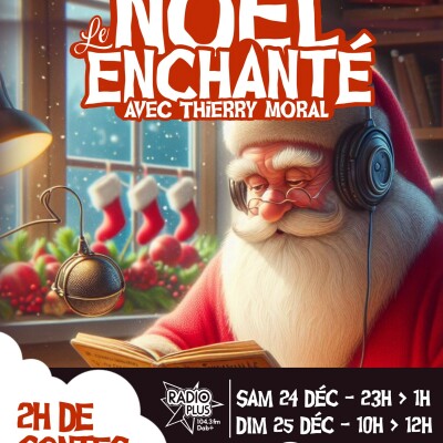 NOEL ENCHANTE SUR RADIO PLUS AVEC THIERRY MORAL cover
