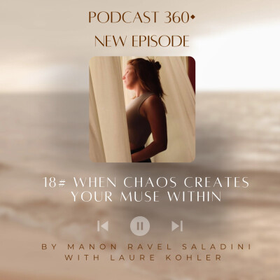 18# When chaos creates your muse within  - with Laure Kohler (Summer edition in english) cover