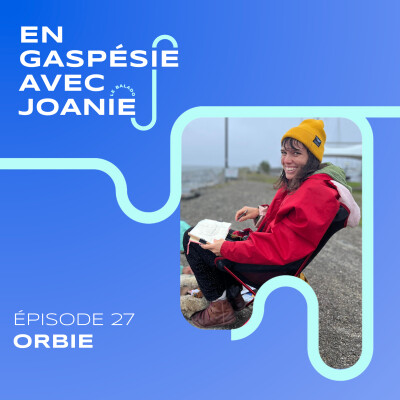 027. Être autrice et illustratrice jeunesse en Gaspésie, avec Marie-Ève Tessier-Collin alias Orbie cover