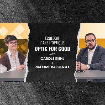 Épisode 10 - Transition écologique en optique : l'écolabel qui fait la différence cover