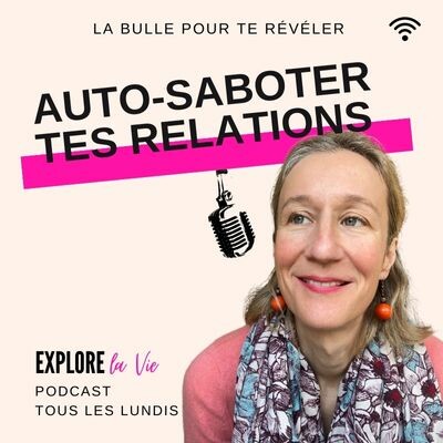 Comment auto-saboter tes relations ? cover