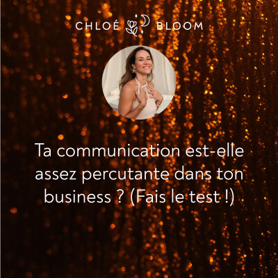 Ta communication est-elle assez percutante dans ton business ? (fais le test) cover