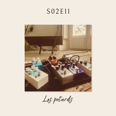 S02E11 // Les potards cover