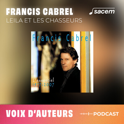 Francis Cabrel #11 : Leïla et les chasseurs - Voix d'auteurs cover