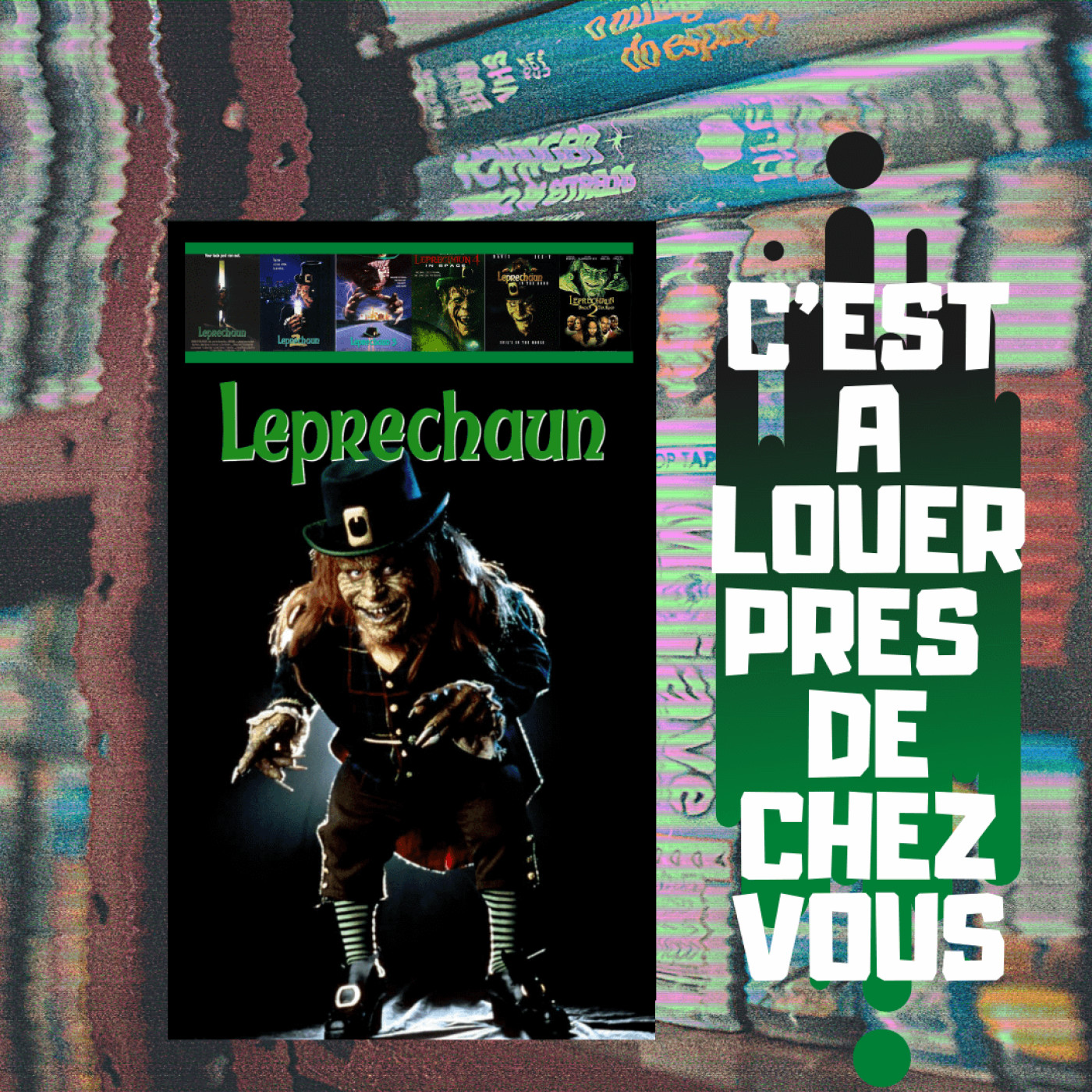 C'est à louer près de chez vous : Leprechaun, du 1er au 6ème film