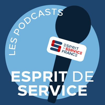 Esprit de Service - épisode 5 - Label Excellence Services, avec Véronika Higuero-Gil et Ollivier Flaylol cover