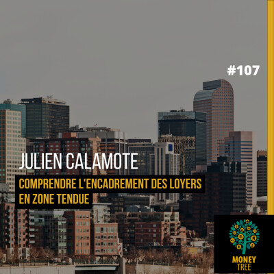 #107 [CAPS] Comprendre l'encadrement des loyers en zone tendue cover