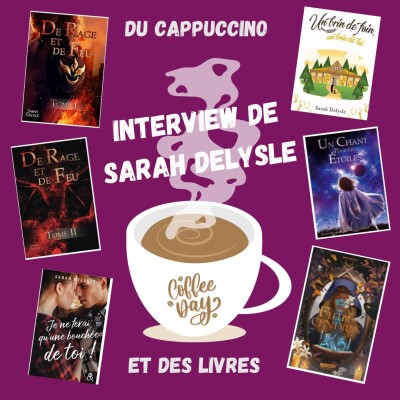 Du cappuccino et des livres - Interview n°1 - avec Sarah Delysle cover
