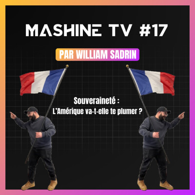 L'Hebdo de La MTV #17 : Souveraineté : l'Amérique va-t-elle te plumer ? cover