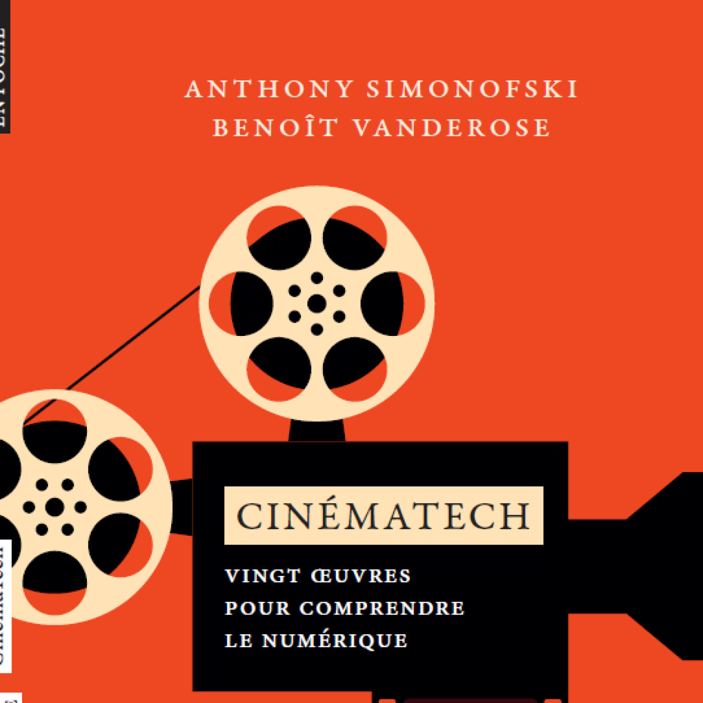 On sort un livre! "Cinématech: 20 oeuvres pour comprendre le numérique" On sort un livre! "Cinématech: 20 oeuvres pour comprendre le numérique"
